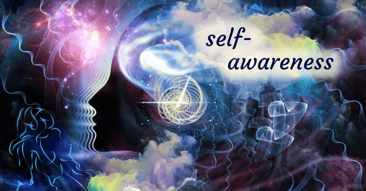 awareness of self