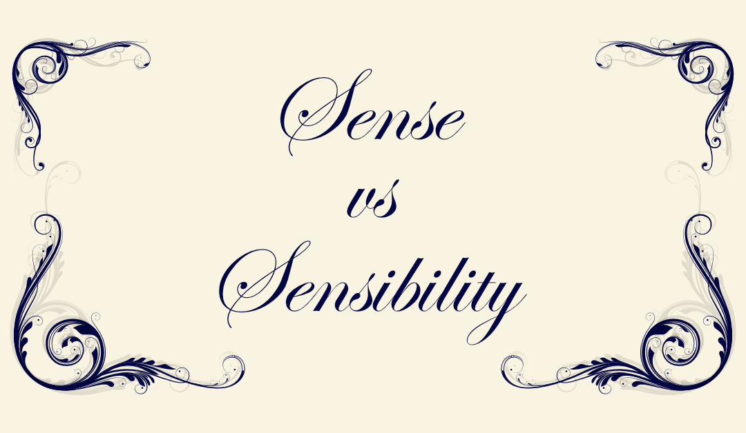 Sense vs Sensibility