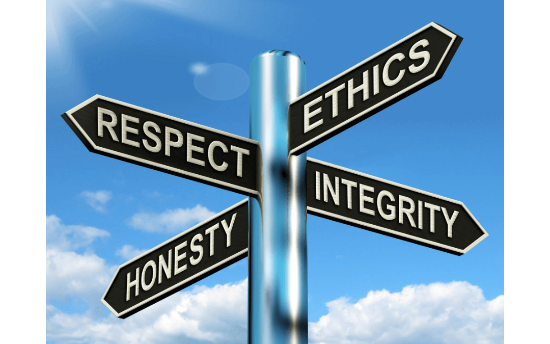 Respect, ethics, honesty, integrity.